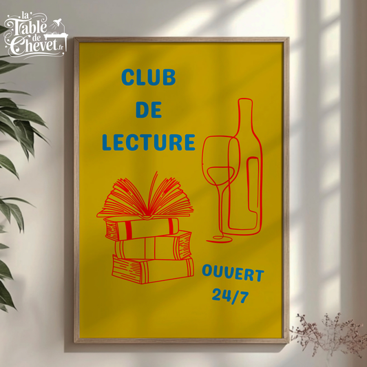 Affiche pour passionné(e)s de lecture, Club de Lecture Ouvert 24/7 Livres et Vin