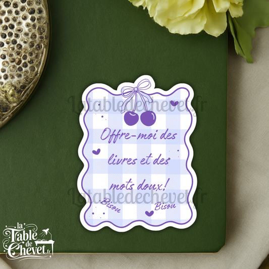Autocollant en vinyle, Sticker Offre-moi des livres et des mots doux! Bisou Bisou