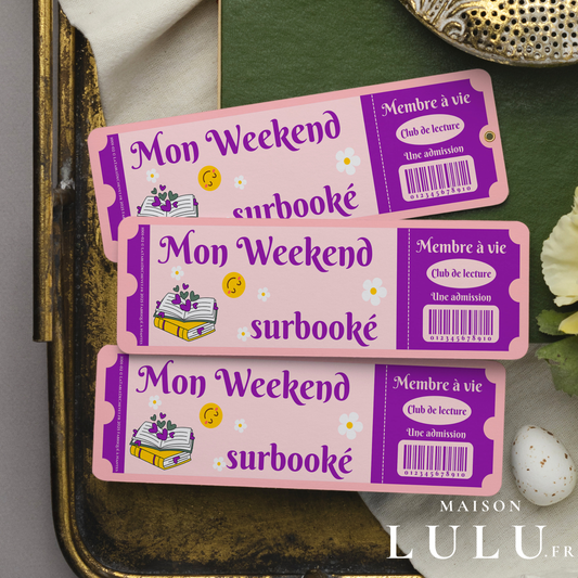 Marque-page, Signet ticket Mon Week-end est surbooké