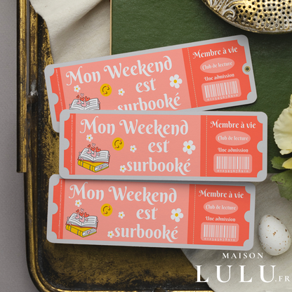 Marque-page, Signet ticket Mon Week-end est surbooké